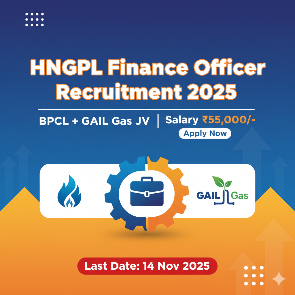 HNGPL Recruitment 2025: Finance & Accounts Officer (M-0 Grade) – Eligibility, Salary & Application Process