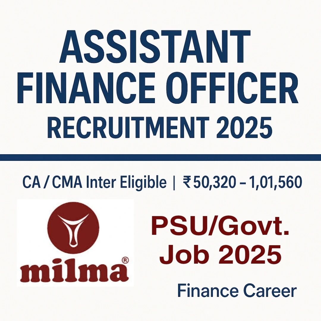 MILMA Assistant Finance Officer Recruitment 2025 – Eligibility, Salary, Syllabus & Apply Link