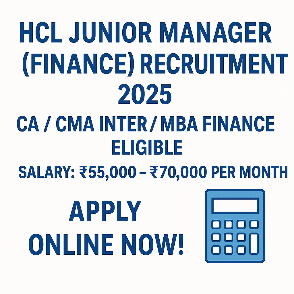 Hindustan Copper Limited (HCL) Junior Manager (Finance) Recruitment 2025 – Eligibility, Salary, Online Application & Exam Details