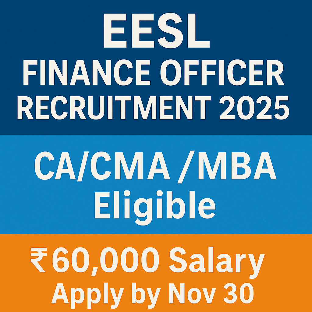 EESL Finance Officer Recruitment 2025 — Eligibility, Salary, Job Profile & Apply Online