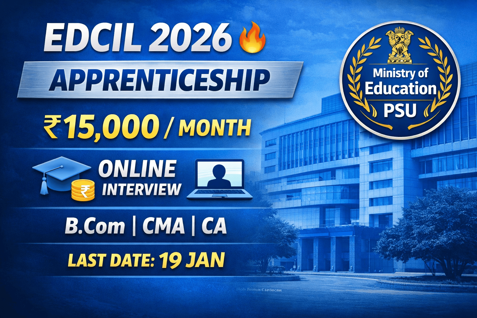 EdCIL Apprenticeship 2026 🔥 Online Interview | ₹15,000 Stipend | B.Com / CMA / CA Eligible