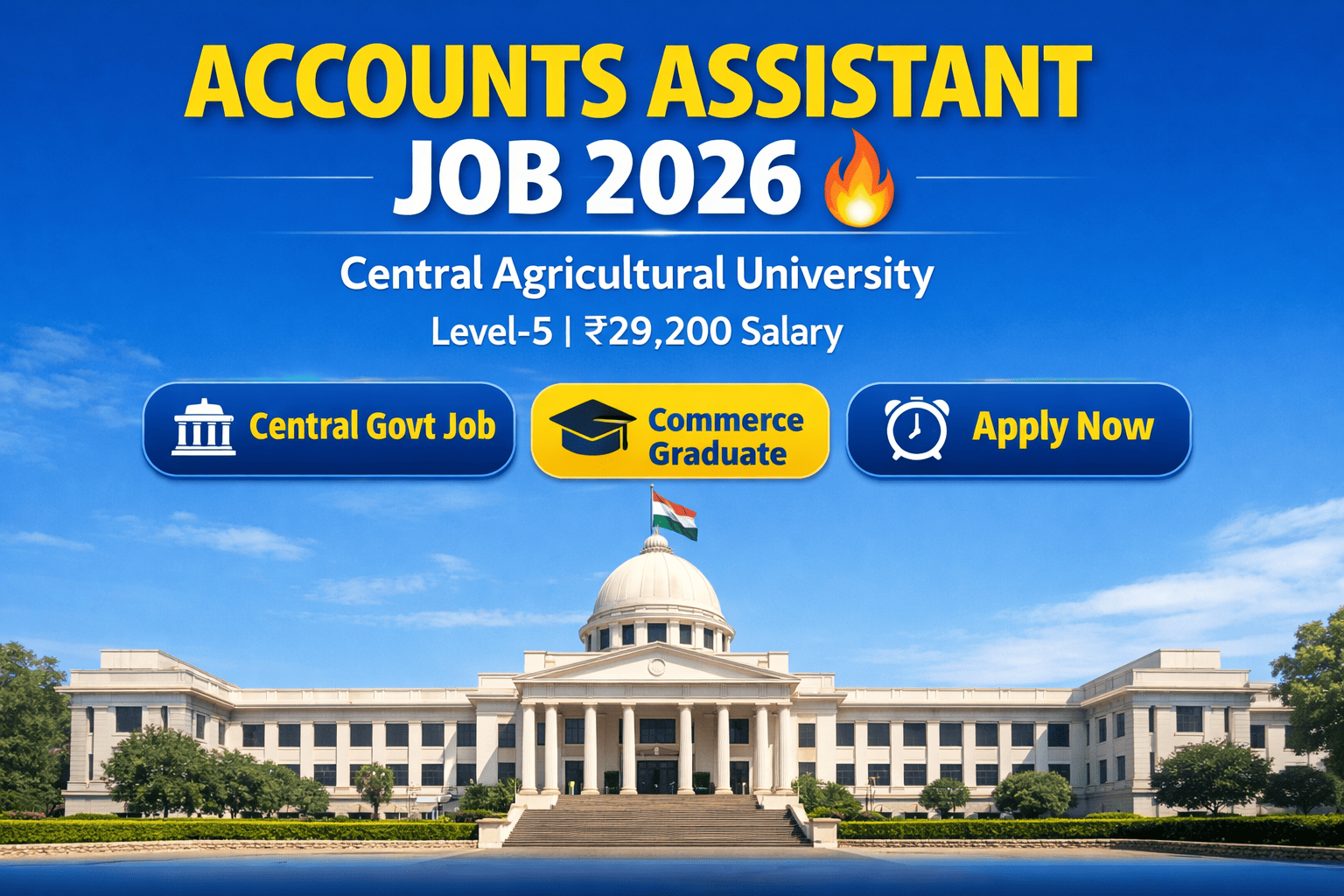 Accounts Assistant Recruitment 2026 | CAU Imphal Level-5 Govt Job Apply Online