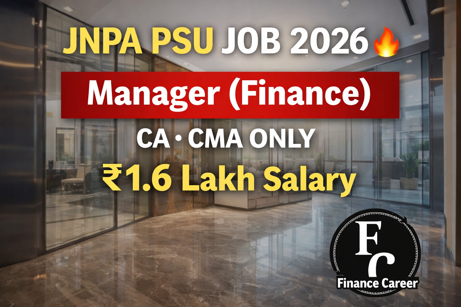 JNPA Manager (Finance) Recruitment 2026 – CA CMA PSU Job | Salary ₹1.6 Lakh