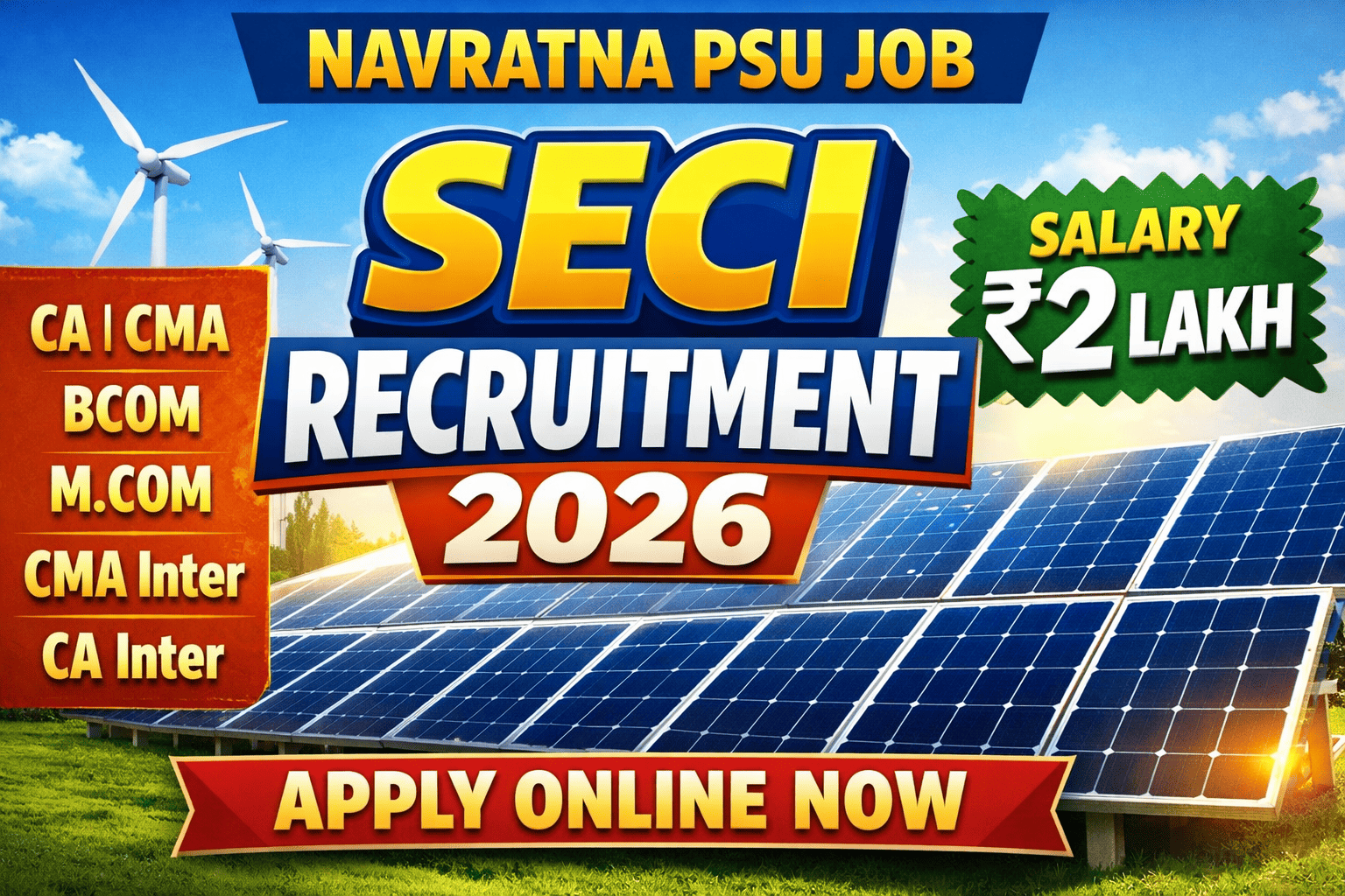 SECI Recruitment 2026 Notification Out | Manager Finance, Accounts Officer & Junior Accountant PSU Jobs