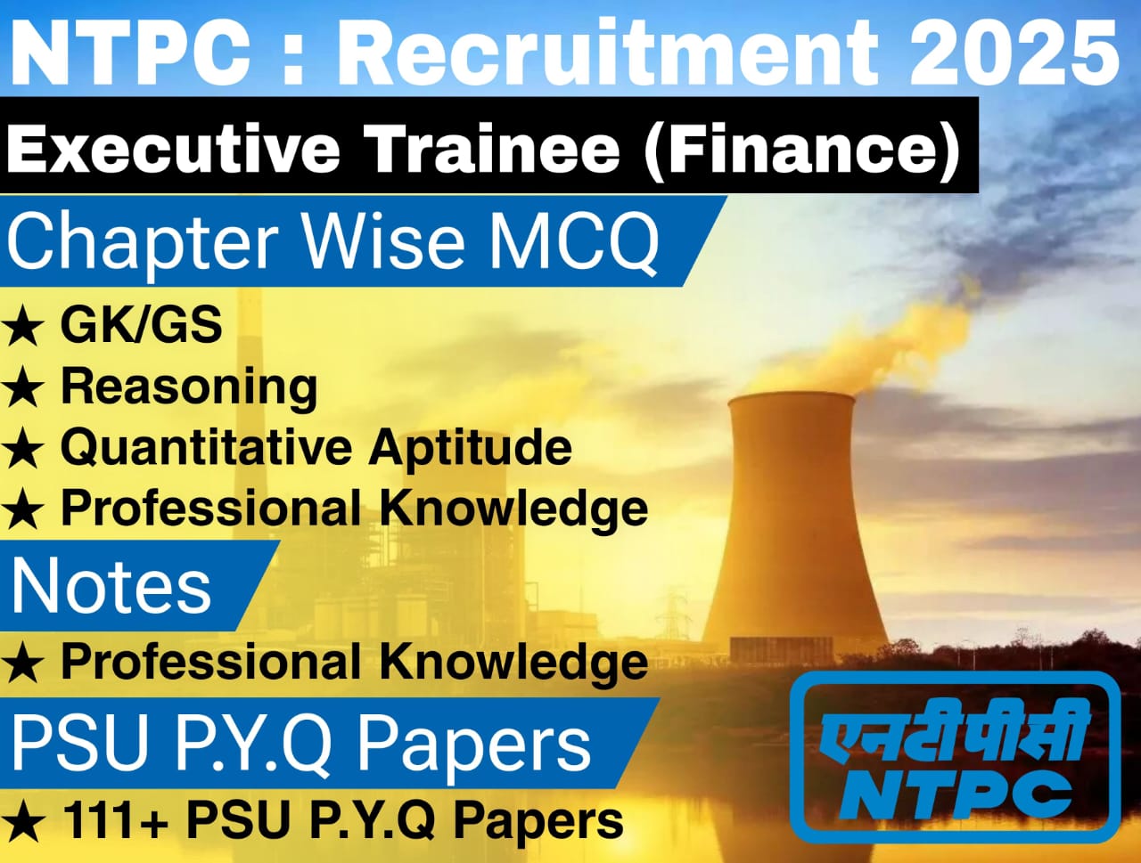 NTPC Executive Trainee Finance Recruitment 2026 Chapter Wise MCQs, Notes & Previous Year Question Papers (e-book) 2026